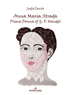 cover image of Anna Maria Strada, Prima Donna of G. F. Handel